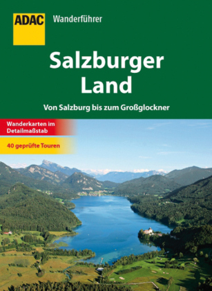 ADAC Wanderf&uuml;hrer Salzburger Land