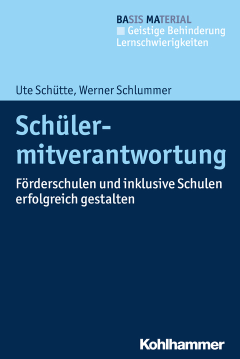 Sch&uuml;lermitverantwortung - Ute Sch&uuml;tte, Werner Schlummer
