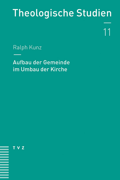 Aufbau der Gemeinde im Umbau der Kirche - Ralph Kunz