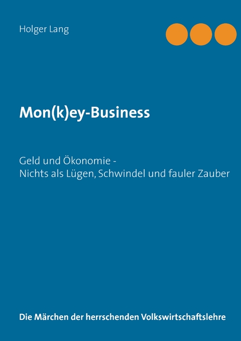 Mon(k)ey-Business - Holger Lang