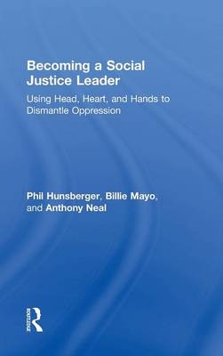 Becoming a Social Justice Leader -  Phil Hunsberger,  Billie Mayo,  Anthony Neal