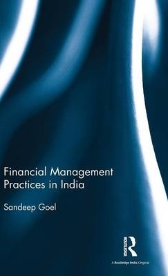 Financial Management Practices in India -  Sandeep Goel