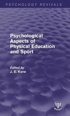 Psychological Aspects of Physical Education and Sport