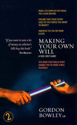 Making Your Own Will - Gordon Bowley