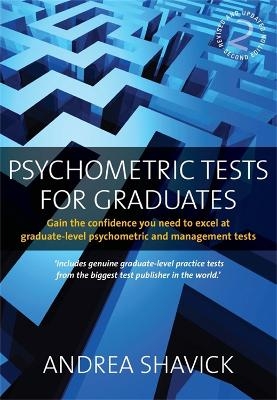 Psychometric Tests for Graduates 2nd Edition - Andrea Shavick