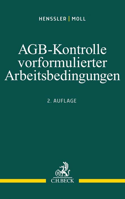 AGB-Kontrolle vorformulierter Arbeitsbedingungen - Martin Henssler, Wilhelm Moll