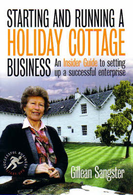 Starting and Running a Holiday Cottage Business