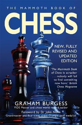The Mammoth Book of Chess - Graham Burgess
