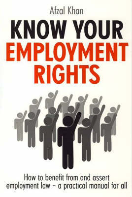 Know Your Employment Rights - Afzal Khan