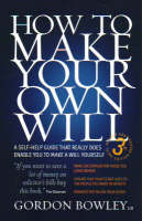 How to Make Your Own Will - Gordon Bowley