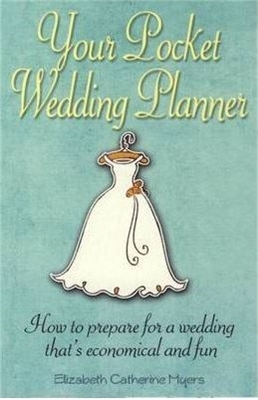 Pocket Wedding Planner - Elizabeth Catherine Myers, Elizabeth Myers