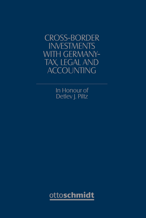 Cross-Border Investments with Germany &ndash; Tax, Legal and - Thomas R&ouml;dder, Jochen Bahns, Jens Sch&ouml;nfeld