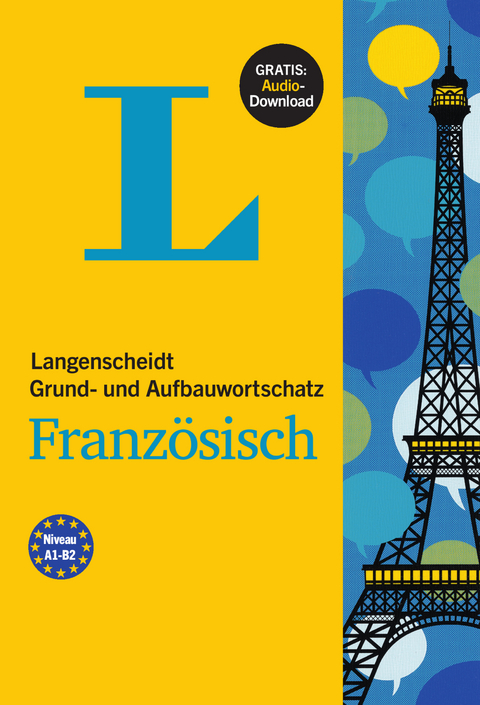 Langenscheidt Grund- und Aufbauwortschatz Franz&ouml;sisch - Buch mit Audio-Download - 