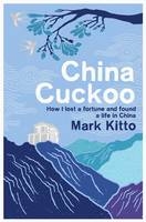 China Cuckoo - Mark Kitto