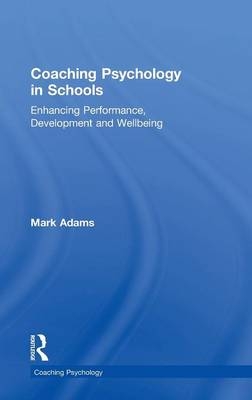 Coaching Psychology in Schools