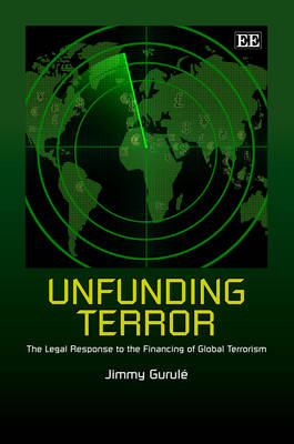 Unfunding Terror - Jimmy Gurul&eacute;