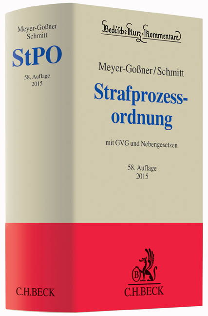 Strafprozessordnung - Lutz Meyer-Go&szlig;ner, Bertram Schmitt