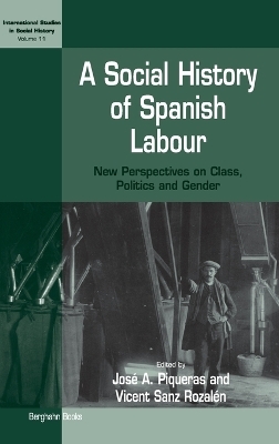 A Social History of Spanish Labour - 