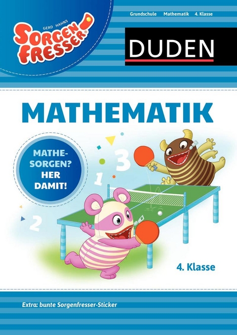 Sorgenfresser Mathematik 4. Klasse - Ute M&uuml;ller-Wolfangel, Silke Heilig, Beate Schreiber
