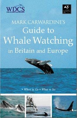 Mark Carwardine's Guide to Whalewatching - Mark Carwardine