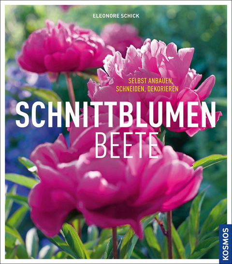 Schnittblumenbeete - Eleonore Schick