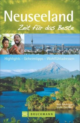 Neuseeland – Zeit für das Beste