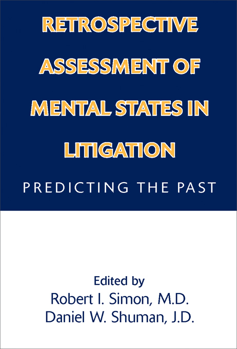 Retrospective Assessment of Mental States in Litigation - 