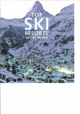 Top Ski Resorts of the World