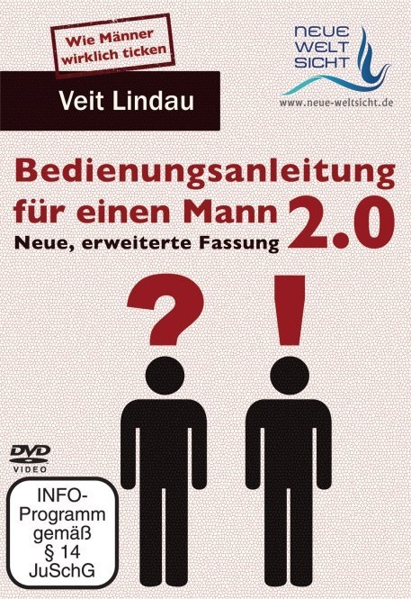 Bedienungsanleitung f&uuml;r einen Mann 2.0 (Veit Lindau) - Veit Lindau