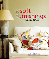 The Soft Furnishings Source Book - Leslie Geddes-Brown