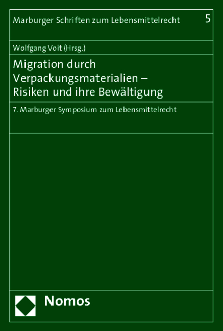 Migration durch Verpackungsmaterialien - Risiken und ihre Bew&auml;ltigung - 