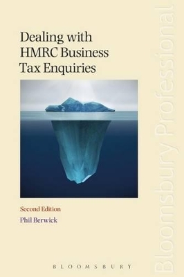 Dealing with HMRC Business Tax Enquiries - Phil Berwick, Michael Reader
