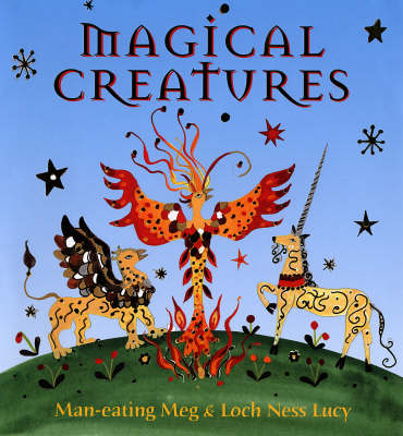Magical Creatures - Meg Clibbon, Lucy Clibbon