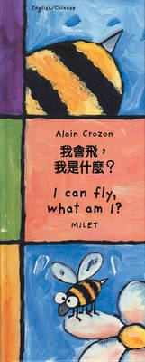 I Can Fly, What am I? - Aurelie Lanchais, Alain Crozon