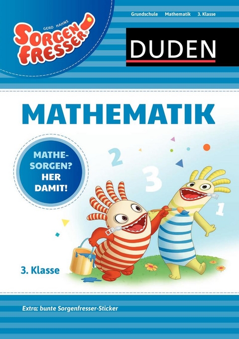 Sorgenfresser Mathematik 3. Klasse - Ute M&uuml;ller-Wolfangel, Silke Heilig, Beate Schreiber
