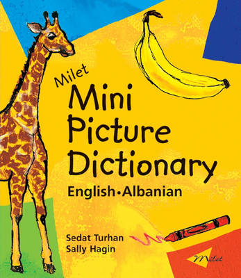 Milet Mini Picture Dictionary (English-Albanian) - Sedat Turhan, Sally Hagin