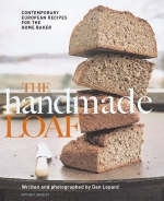 The Handmade Loaf - Dan Lepard