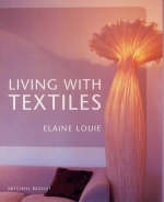 Living with Textiles - Elaine Louie