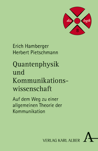 Quantenphysik und Kommunikationswissenschaft