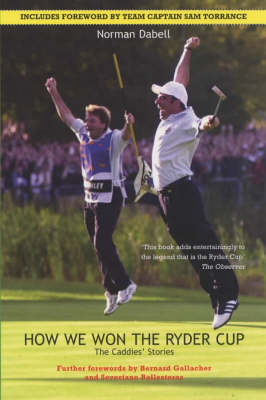 How We Won the Ryder Cup