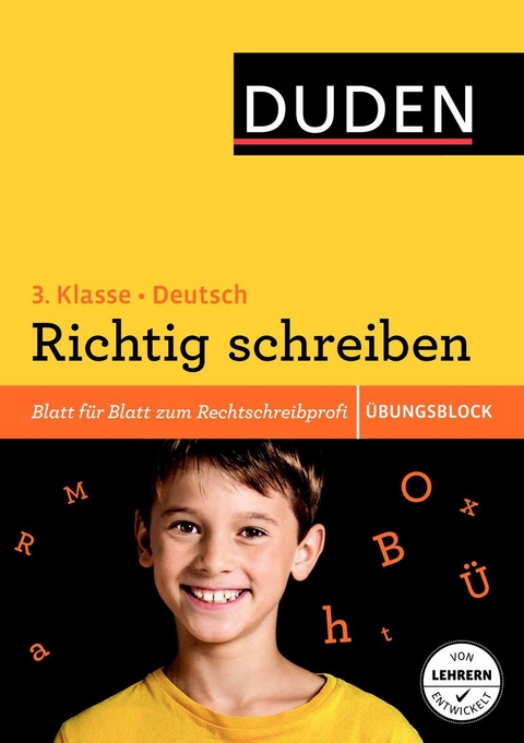 &Uuml;bungsblock: Deutsch - Richtig schreiben 3. Klasse - Alexandra Thiel