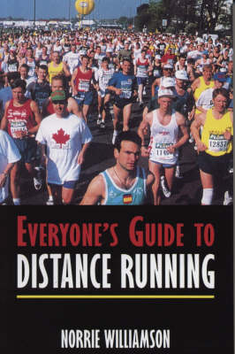 Everyone's Guide to Distance Running