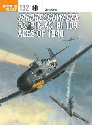 Jagdgeschwader 53  Pik-As  Bf 109 Aces of 1940