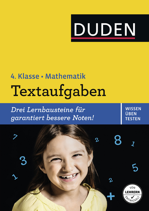Wissen &ndash; &Uuml;ben &ndash; Testen: Mathematik &ndash; Textaufgaben 4. Klasse - Ute M&uuml;ller-Wolfangel, Beate Schreiber