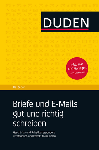 Duden Ratgeber – Briefe und E-Mails gut und richtig schreiben