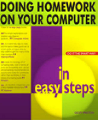Homework on Your Computer in easy steps, Colour Edition