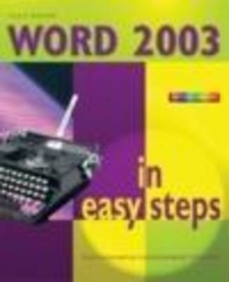 Word 2003 in Easy Steps - Scott Basham