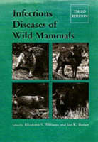 Infectious Diseases of Wild Mammals