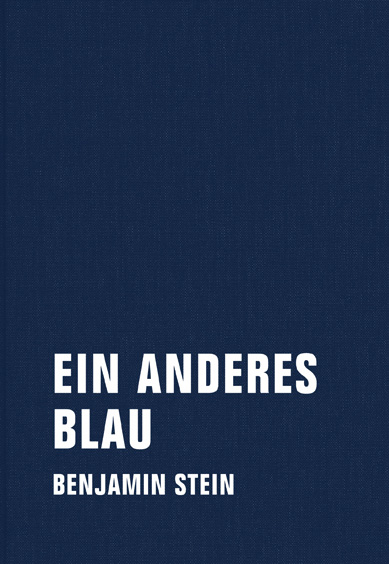 Ein anderes Blau - Benjamin Stein