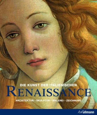 Die Kunst der italienischen Renaissance - 